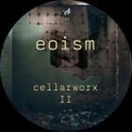 Front View : Eoism - CELLARWORX II - Pulse Drift Recordings / PDR011