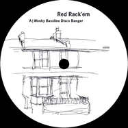 Front View : Red Rack em - WONKY BASSLINE DISCO BANGER 10 YEAR ANNIVERSARY EDITION (RED VINYL) - Bergerac / Berg005X