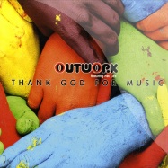 Front View : Outwork - THANK GOD FOR MUSIC - Melodica / mela041