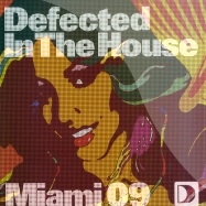Front View : Defected In The House - MIAMI 2009 PART.2 - Defected / ith28ep2