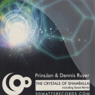 Front View : Prinsjan & Dennis Ruyer - THE CHRYSTAL OF SHAMBALLA - 90 Watts Records / 9024