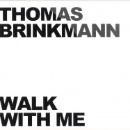 Front View : Thomas Brinkmann - WALK WITH ME / RUMPF - Curle / Curle023