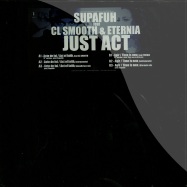 Front View : Supafuh - JUST ACT FT. CL SMOOTH & ETERNIA - BCR Music / bcr004