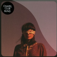 Front View : Chapel Club - BLIND / STAR (7 INCH) - Polydor / 2771287