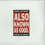 Front View : Damiano Von Erckert - ALSO KNOWN AS GOOD (2X12 LP) - ava. / AVA.LP004