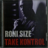 Front View : Roni Size - TAKE KONTROL (CD) - Mansion Sounds / MANSIONCD1
