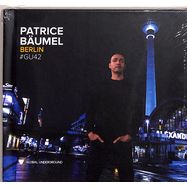 Front View : Patrice Baeumel - GLOBAL UNDERGROUND #42: PATRICE BAEUMEL BERLIN (2XCD, MIXED Softbook) - Global Underground / 9029691340