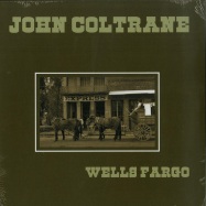 Front View : John Coltrane - WELLS FARGO (LP) - Wax Love / WLV82127 / 00133738