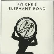 Front View : FYI Chris - Elephant Road - Rhythm Section ITNL / RS027