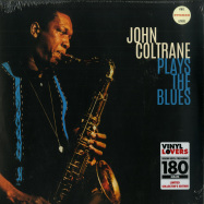 Front View : John Coltrane - PLAYS THE BLUES (180G LP) - Vinyl Lovers / 6785523 / 9631537