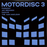 Front View : The Juan MacLean, Javi Redondo, Naduve, Fairmont - MOTORDISC 3 - Motordiscs / MTR003