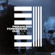 Front View : Pieranunzi Fonnesbaek Duo - THE REAL YOU (LP) - Stunt Records / 03720131