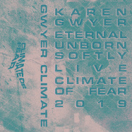 Front View : Karen Gwyer - ETERNAL UNBORN SOFTLY (TAPE / CASSETTE) - Climate of Fear / Fear003_8