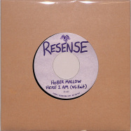 Front View : Hober Mallow & Jim Sharp - HEREI AM / 10TH WONDER (7 INCH) - Resense Records  / RESENSE053