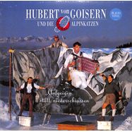 Front View : Hubert und Die Alpinkatzen von Goisern - AUFGEIGEN STATT NIEDERSCHIASSEN (BLUE LP) - Sony Music Catalog / 19439943311