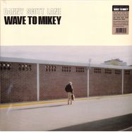 Front View : Danny Scott Lane - WAVE TO MIKEY (LP) - Glossy Mistakes / GLOSSY 011