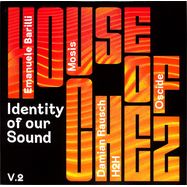 Front View : Various Artists - IDENTITY OF OUR SOUND VOL.2 - House of Chez / HOC02