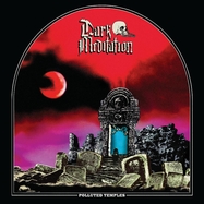 Front View : Dark Meditation - POLLUTED TEMPLES (LP) - Satanik Royalty Records / LPSRRLE7
