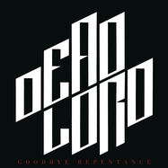 Front View : Dead Lord - GOODBYE REPENTANCE (RE-ISSUE 2023) (CD) - Century Media Catalog / 19658823612