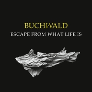 Front View : Buchwald - ESCAPE FROM WHAT LIFE IS (LP) - Sireena / 24179