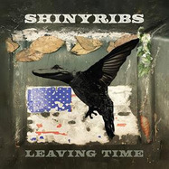 Front View : Shinyribs - LEAVING TIME (LP) - NINE MILE RECORDS / LPNMR603
