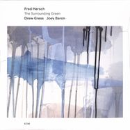 Front View : Fred Hersch / Drew Gress / Joey Baron - THE SURROUNDING GREEN (LP) - ECM Records / 7534422