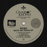 Front View : Kosh - BACK ON TRACK EP - Craigie Knowes / CKNOWEP70