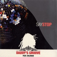 Front View : Daddys Groove feat. Coleman - SAY STOP - Nets Work International / NWI146
