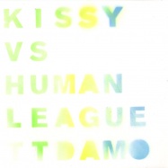 Front View : Kissy Vs Human League - THE THINGS THAT DREAMS ARE MADE OF - White / kissyleague