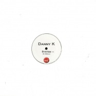 Front View : Danny K - SYSTEM - Qoki Records / QOK009x