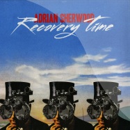 Front View : Adrian Sherwood - RECOVERY TIME - On-U Sound / onulp1023