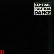 Front View : Central - POLITICAL DANCE 1 - Dekmantel / DKMNTL 034