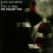Front View : Black Sun Empire & State Of Mind - THE VIOLENT FIVE (2X12 INCH) - Blackout Music NL / BLCKTNL027