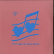 Front View : Various Artists - FIVE YEARS OF LOVING NOTES (2X12 INCH LP) - Antinote / ATN 035 / ATN 5YEARS