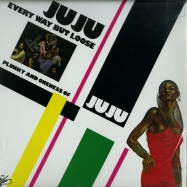 Front View : Plunky & Oneness Of Juju - EVERY WAY BUT LOOSE (LP) - Sutra Records / SUS1013