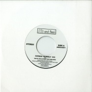 Front View : Watts 103rd St Rhythm Band / The Meters - EXPRESS YOURSELF / JUST KISSED MY BABY (7 INCH) - As and Bees / ABEE45001X