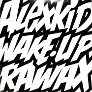 Front View : Alexkid - WAKE UP (2LP) - RAWAX / RAWAX005LP