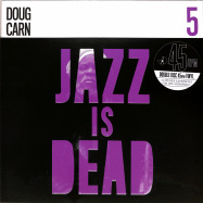 Front View : Doug Carn / Ali Shaheed Muhammad / Adrian Younge - JAZZ IS DEAD 5 (2LP) - Jazz Is Dead / JID005LP / 05203811