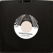 Front View : Chico Mann - COME INSIDE / SOROW TEARS & BLOOD (7 INCH) - Ubiquity / UR7397