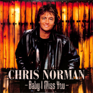 Front View : Chris Norman - BABY I MISS YOU (LP) - Icezone Music / 1024365ICQ