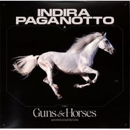 Front View : Indira Paganotto - GUNS HORSES EP - Artcore / ARTCORE001
