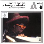 Front View : Sun Ra And His Solar-Myth Arkestra - SOLAR-MYTH APPROACH VOL.2 (LP) - B.y.g. / BYG29341
