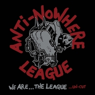 Front View : Anti-Nowhere League - WE ARE...THE LEAGUE (LP) - Cleopatra / CLOLP3479