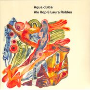 Front View : Ale Hop & Laura Robles - AGUA DULCE (LP) - Buh Records / 00158023