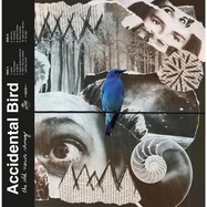 Front View : Accidental Bird - THE OLD NEWS SHRUG (BLUE TRANSPARENT COLORED) (LP) - Grand Hotel Van Cleef / 05227181