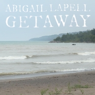 Front View :  Abigail Lapell - GETAWAY (LP) - Abigail Lapell / LPOAXC24