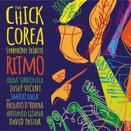 Front View : ADDA Simfonica / Josep Vicent / Emillio Solla - THE CHICK COREA SYMPHONY TRIBUTE.RITMO (2LP) - Warner Music International / 505419715969