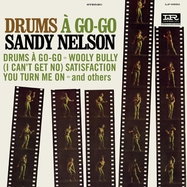 Front View : Sandy Nelson - DRUMS A GO-GO (LP) - Sundazed Music Inc. / LPSUNDC5663