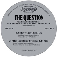 Front View : The Seven Grand Housing Authority - THE QUESTION (MADE IN DETROIT MIXES) - Intangible Records / INT-7004