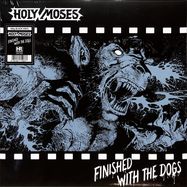 Front View : Holy Moses - FINISHED WITH THE DOGS (BLACK VINYL, LP) - High Roller Records / HRR 885LP3